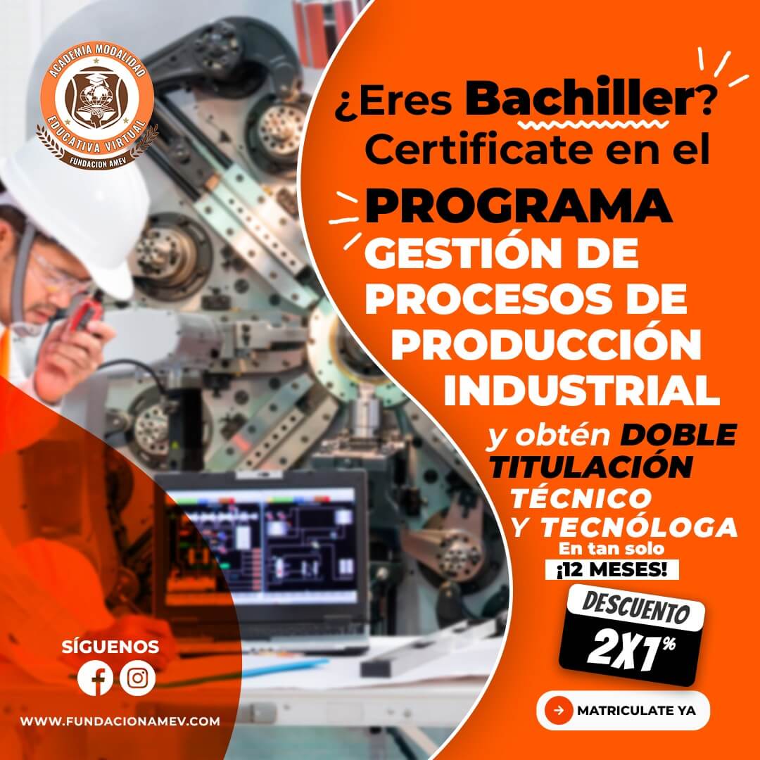 Doble titulacion bachiller y Gestion de procesos de produccion industrial